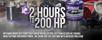 Two Hours To 200 Horsepower With Nitrous Pro Flow