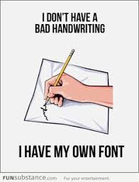 Image result for bad hand writings