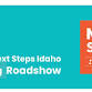 Next Steps Idaho Training Roadshow