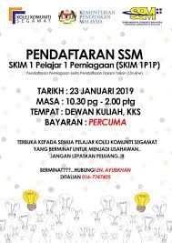 Syarat permohonan skim 1 pelajar 1 perniagaan hendaklah dipatuhi memandangkan ia adalah percuma. Pendaftaran Ssm Skim 1 Pelajar Kolej Komuniti Segamat Facebook