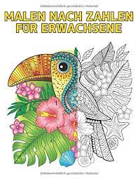 Nur noch 15 auf lager. Malen Nach Zahlen Fur Erwachsene Malbuch Mit 60 Farben Nach Zahlen Designs Von Tieren Vogeln Blumen Hausern Und Mustern Malen Nach Zahlen Malbuch Malbucher Nach Zahlen Malbuch Erwachsene Amazon De World Qta