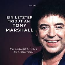 Ein letzter Tribut an Tony Marshall (gebundenes Buch)