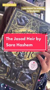 The Jasad Heir Mini review. Sara Hashem certainly writes my kind of  characters, ones who are flawed, have a complex backstory, morally grey and  slowly grow over the course of the novel. @Sara