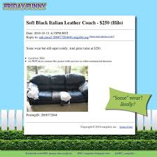 Friday Funny Leather Couch On Craigslist Some Wear Some Funny Craigslist Ads Are Pretty Funny This One S Hil Funny Craigslist Ads Friday Humor Haha Funny
