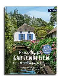 Netherlands, country located in northwestern europe, also known as holland. Romantische Gartenreisen In Den Niederlanden Belgien Callwey