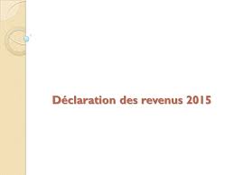 We did not find results for: Declaration Des Revenus Rappels Date Limite Declaration Papier 18 Mai 2016 Sur Internet Impots Gouvwww Impots Gouv Fr Departements Ppt Telecharger