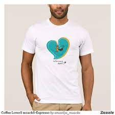 Coffee LoverS muackS-Espresso T-Shirt | Zazzle | Graphic tee outfits,  Unisex shirts, T shirt