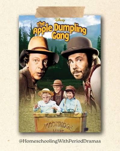 🎬 The Apple Dumpling Gang (1975) | G When three orphans discover gold,  they attract all sorts of unwanted attention - including a pair of loveable  but hopeless outlaws (brilliantly portrayed by