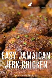 Easy Jamaican Jerk Chicken Recipe Chew Out Loud Recipe In 2020 Jerk Chicken Recipe Easy Jerk Chicken Recipe Jerk Chicken
