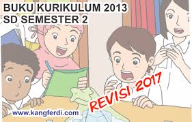 Buku k13 kelas 3 revisi 2018 semester 2. Download Buku K13 Sd Kelas 1 2 3 4 5 Dan 6 Semester 2 Revisi 2017 Sekali Klik Langsung Download Link Google Drive Kangferdi Com