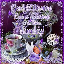 Love Blessings For Your Sunday Weekend Sunday Sunday Quotes Happy Sunday Sunday Blessings Sunday Greetings Sunday Poem Sunday Greetings Sunday Wishes Blessed