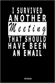 We love funny jokes for kids! I Survived Another Meeting Colleague Friendship Gifts Great Boss Gifts Joke Present For Colleague Perfect Gift For Someone You Love This Coworker Gag Gift Funny Office Notebook Edition Birthday And Anniversary