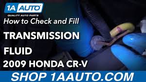 How To Check And Fill Transmission Fluid 07 11 Honda Cr V Youtube