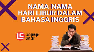 Kasus pada buku pengguanaan bahasa indonesia dalam bahasa inggris oleh penutur bahasa indonesia. Daftar Hari Besar Dalam Bahasa Inggris Dan Artinya