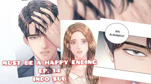 I thought i should reflect in my heart, how we should be thankful for those who worked hard to give us the lives we have today. Must Be A Happy Ending Ep 14 Indo Sub Youtube