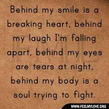Explore our collection of motivational and famous quotes by authors you know and love. The Pain Behind My Smile