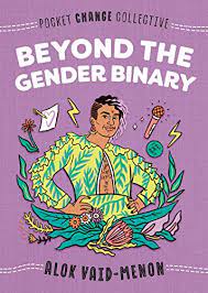 What method could possibly tell us which books, of the millions available, are the best? Beyond The Gender Binary By Alok Vaid Menon