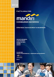 Perusahaan telah memasang info lowongan kerja bumn 2021 terbaru melalui website resminya. Bank Mandiri Consumer Banking Case Study