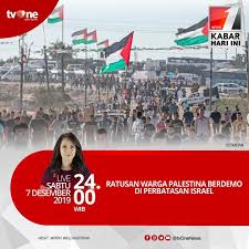 Semoga allah selalu ingatkan kita bahwa tujuan allah menciptakan kita di dunia ini bukanlah. Tvonenews Ratusan Warga Palestina Berdemo Di Perbatasan Facebook