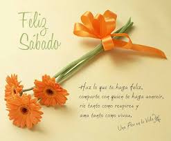 Lindo Dia Amor Disfrutalo Buenos Dias Feliz Sabado Feliz Y Bendecido Sabado Feliz Sabado