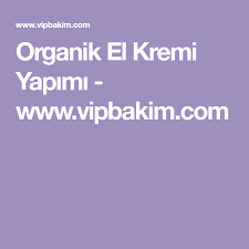 Evde Organik El Kremi Nasil Yapilir Vipbakim Elsa Saglik Cilt Bakimi