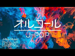 j popオルゴールアレンジ 寝る前に聴く曲 癒しのヒーリングミュージック music box cover collection youtube 癒し 音楽 寝る前 睡眠 音楽