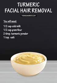 In a bowl, add 5 to 6 teaspoons of cold milk, 3 teaspoons of turmeric powder and salt solution. Facial Hairs Are Those Which Are A Great Block For Enhancement Of A Women S Beauty Giving An Unfemini Turmeric Facial Facial Hair Removal Unwanted Hair Removal