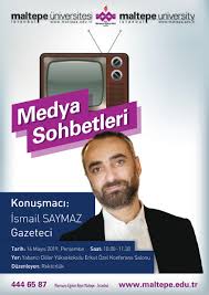 Check spelling or type a new query. Maltepe Universitesi Medya Sohbetleri Nin Konugu Ismail Saymaz
