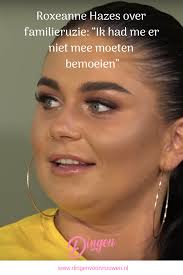 Roxeanne hazes heeft jarenlang geworsteld met faalangst en onzekerheden. Roxeanne Hazes Over Familieruzie Ik Had Me Er Niet Mee Moeten Bemoeien Overheid Nederlanders