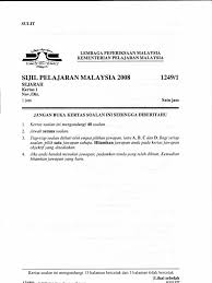 Koleksi soalan peperiksaan sebenar spm 2018 dan skema jawapan. Spm 2008 Sejarah K1