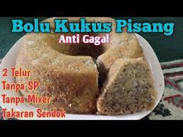 Cara buat rotinya simpel dan gampang. Bolu Pisang Kukus 2 Telur Takaran Sendok Tanpa Mixer Tanpa Sp Anti Gagal Enak Lembut Praktis Youtube