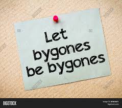 For example, bill and tom shook hands and agreed to let bygones be bygones. Let Bygones Be Bygones Image Photo Free Trial Bigstock