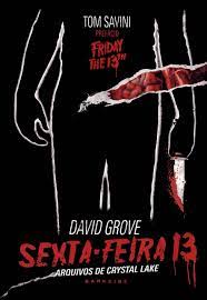 Estamos em beta então estamos atualizando um pouco a pouco então deixem. Sexta Feira 13 Arquivos De Crystal Lake Em Portuguese Do Brasil David Grove Amazon De Bucher