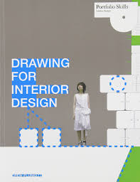 Drawing For Interior Design Portfolio Skills Amazon Co Uk Drew Plunkett Books