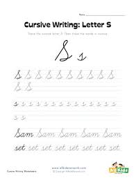 Your child can practice writing in cursive with this simple tracing activity that includes every letter of the alphabet. Cursive Writing Worksheet Letter S All Kids Network