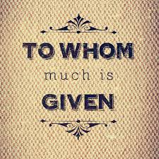 Then cotton quotes luke 12:48. To Whom Much Is Given Pktfuel Com