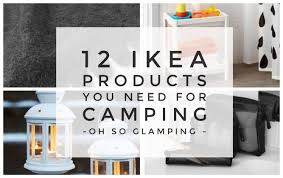 12 Ikea Products You Need For Camping Oh So Glamping Camping Supplies Camping Bed Tents Camping Glamping