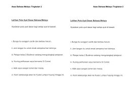 Umpamanya, jika anda menyatakan emas ialah logam, tiada tafsiran makna lebih daripada satu. Latihan Pola Ayat Dasar Bahasa Melayu