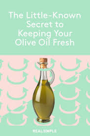 How To Keep Your Olive Oil Fresh Best Way To Store Olive Oil Olive Oil Benefits Olive Oil Cooking Accessories