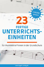23 Corona Geeignete Unterrichtseinheiten Fur Den Musikunterricht In Der Grundschule In 2020 Musikunterricht Musik Musiklehrer