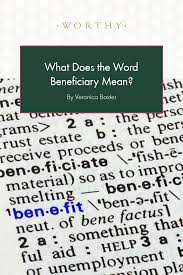 What Does The Word Beneficiary Mean Insurance Investments Life Insurance Policy Life Insurance