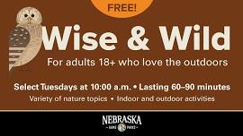 Wise & Wild at Mahoney State Park