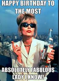 Sweet and romantic happy birthday memes for her. 32 Funny Birthday Memes For Her Wine Factory Memes