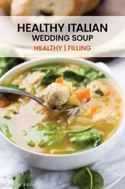 Healthy Italian Wedding Soup Recipe Healthy Italian Italian Wedding Soup Healthy Soup Recipes