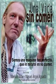 Una vida sin comer: Somos una máquina tan perfecta que lo natural es no  comer : Aguado, Miguel Ángel, Witte, Markus, Fields, Angie: Amazon.es:  Libros