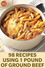 98 Recipes Using 1 Pound Of Ground Beef Beef Recipes Beef Dinner Ground Beef