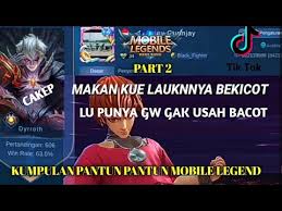 Check spelling or type a new query. Pantun Versi Mobile Legend Part 2 Youtube