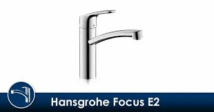 Hansgrohe Focus E2 Test Avis Mitigeur Cuisine Bec Orientable