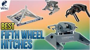 Fifth wheel hitches can tow anything weighing up to 30k. 10 Best Fifth Wheel Hitches 2018 Youtube