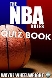 Whether you have a science buff or a harry potter fa. The Nba Rules Quiz Book Ebook By Wayne Wheelwright Hoopla